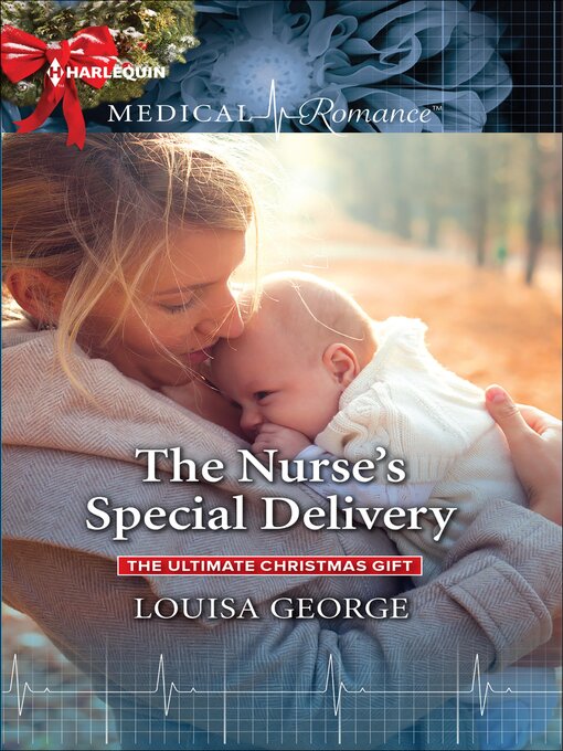 Title details for The Nurse's Special Delivery by Louisa George - Available